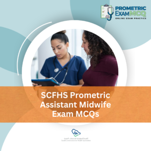 SCFHS Prometric Assistant Midwife Exam MCQs