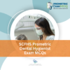 SCFHS Prometric Dental Hygienist Exam MCQs
