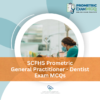 SCFHS Prometric General Practitioner - Dentist Exam MCQs