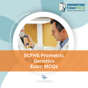 SCFHS Prometric Genetics Exam MCQs