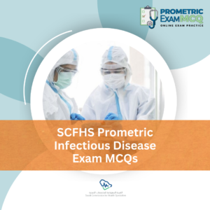 SCFHS Prometric Infectious Disease Exam MCQs