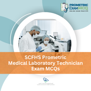 SCFHS Prometric Medical Laboratory Technician Exam MCQs