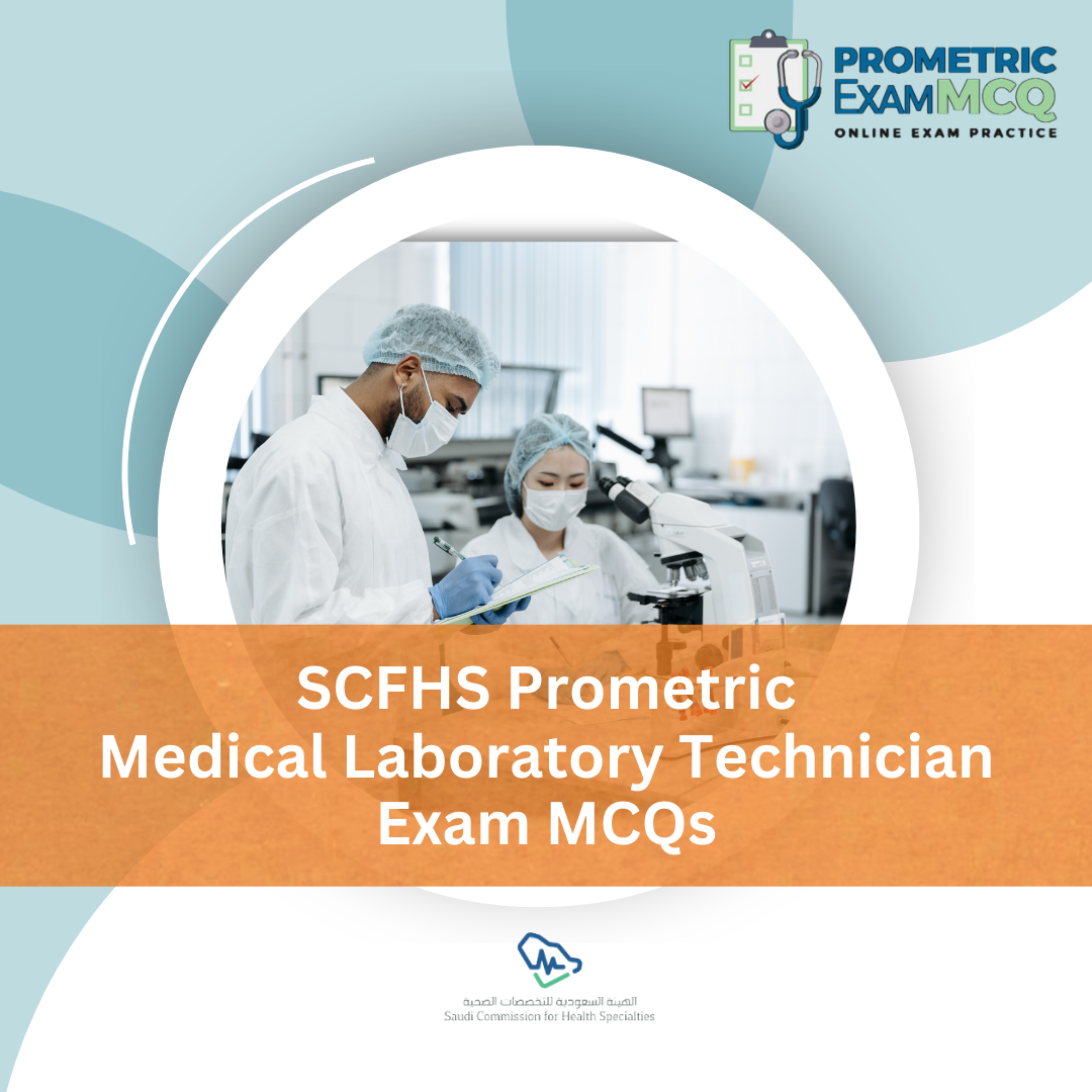 SCFHS Prometric Medical Laboratory Technician Exam MCQs