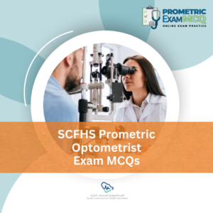 SCFHS Prometric Optometrist Exam MCQs