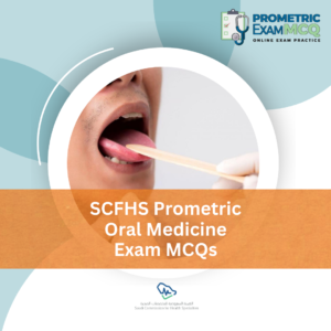 SCFHS Prometric Oral Medicine Exam MCQs