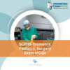 SCFHS Prometric Pediatric Surgery Exam MCQs