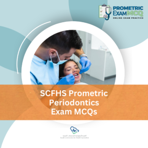 SCFHS Prometric Periodontics Exam MCQs