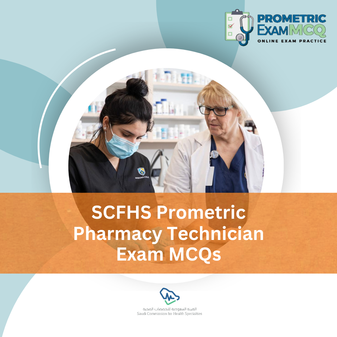 SCFHS Prometric Pharmacy Technician Exam MCQs
