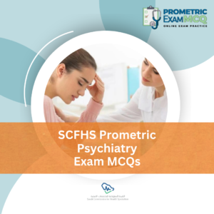 SCFHS Prometric Psychiatry Exam MCQs