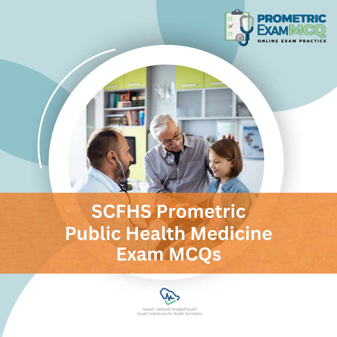 SCFHS Prometric Public Health Medicine Exam MCQs