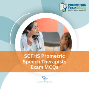 SCFHS Prometric Speech Therapist Exam MCQs