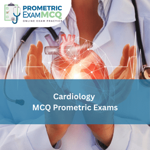Cardiology MCQ for Prometric Exams