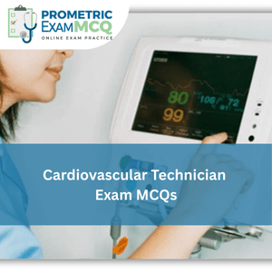 Cardiovascular Technician Exam MCQs