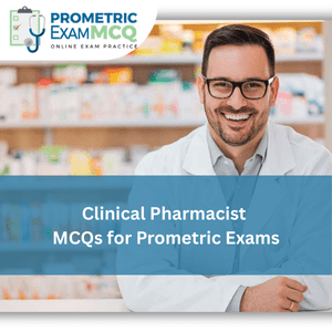 Clinical Pharmacist MCQs for Prometric Exams