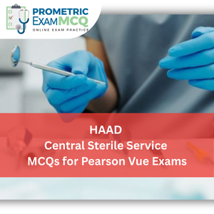 HAAD Central Sterile Service MCQs for Pearson Vue Exams