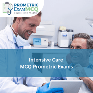 Intensive Care MCQ for Prometric Exams