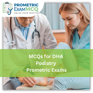 MCQs for DHA Podiatry Prometric Exams
