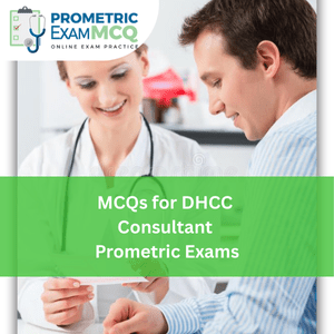 MCQs for DHCC Consultant Prometric Exams