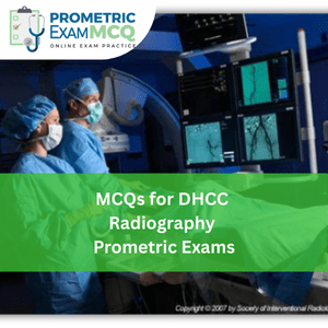 MCQs for DHCC Radiography Prometric Exams