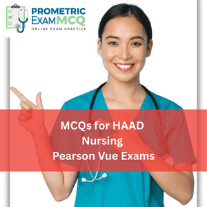 MCQs for HAAD Nursing Pearson Vue Exams