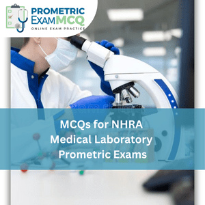 MCQs for NHRA Medical Laboratory Prometric Exams