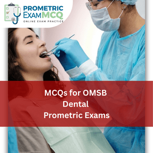 MCQs for OMSB Dental Prometric Exams