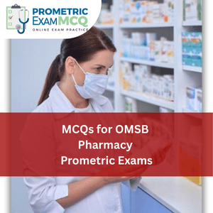 MCQs for OMSB Pharmacy Prometric Exams