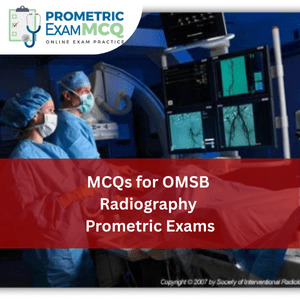 MCQs for OMSB Radiography Prometric Exams