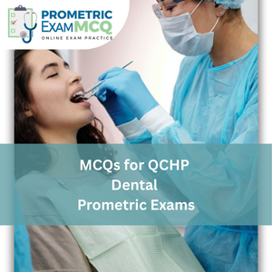 MCQs for QCHP Dental Prometric Exams