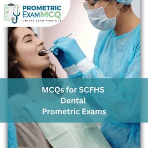 MCQs for SCFHS Dental Prometric Exams