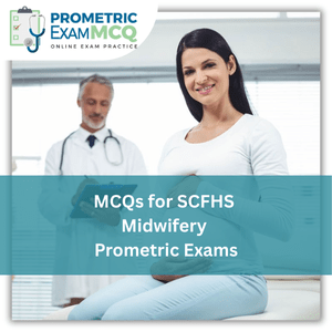 MCQs for SCFHS Midwifery Prometric Exams