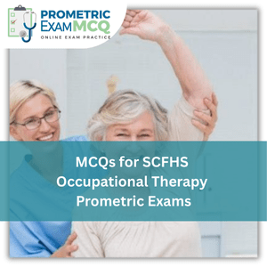 MCQs for SCFHS Occupational Therapy Prometric Exams