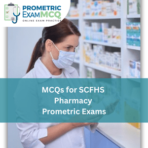 MCQs for SCFHS Pharmacy Prometric Exams