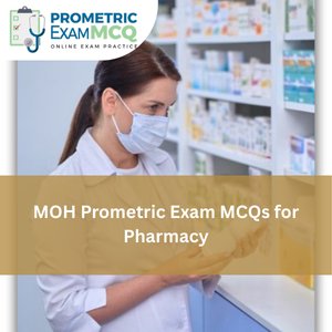 MCQs for MOH Pharmacy Prometric Exams