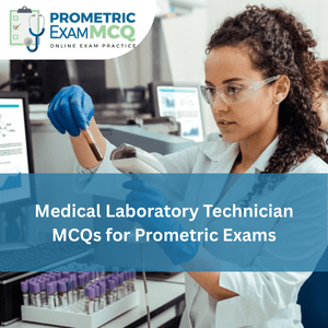 Medical Laboratory Technician MCQs for Prometric Exams