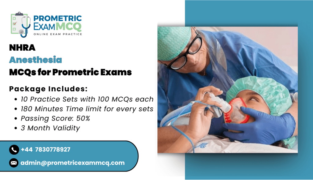 NHRA Anesthesia MCQs for Prometric Exams