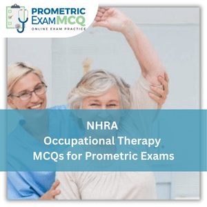 NHRA Prometric Exam MCQs for Occupational Therapy