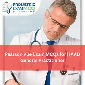 Pearson Vue Exam MCQ for HAAD General Practitioner