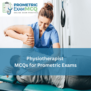 Physiotherapist MCQs for Prometric Exams