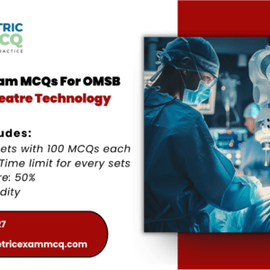 Prometric Exam MCQ for OMSB Operation Theatre Technology