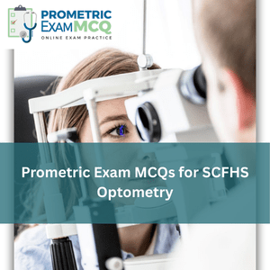 Prometric Exam MCQs for SCFHS Optometry