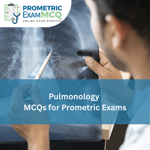 Pulmonology MCQs for Prometric Exams