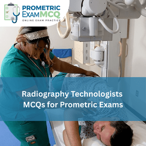 Radiography Technologist MCQs for Prometric Exams