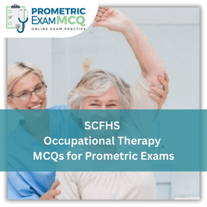 SCFHS Prometric Exam MCQs for Occupational Therapy