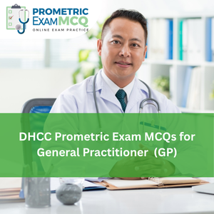 DHCC Prometric Exam MCQs for General Practitioner (GP)