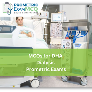 MCQs for DHA Dialysis Prometric Exams
