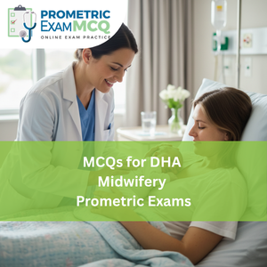 MCQs for DHA Midwifery Prometric Exams