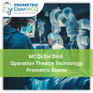 MCQs for DHA Operation Theatre Technology Prometric Exams