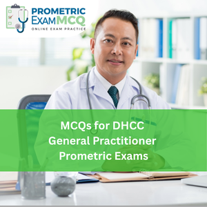 MCQs for DHCC General Practitioner (GP) Prometric Exams