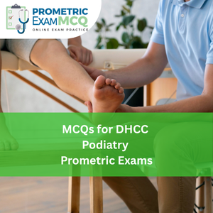 MCQs for DHCC Podiatry Prometric Exams